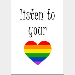 Listen to your heart Pride Posters and Art